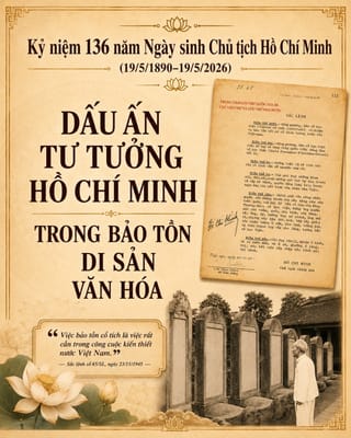 KỶ NIỆM 136 NĂM NGÀY SINH CHỦ TỊCH HỒ CHÍ MINH (19/5/1890 – 19/5/2026)
