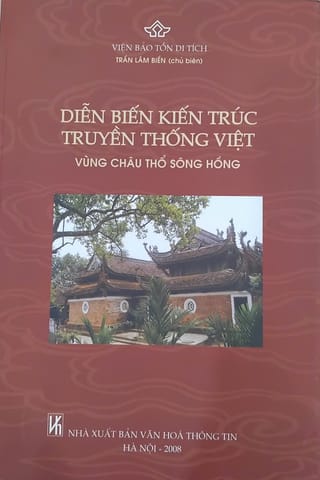 Sách: Diễn biến kiến trúc truyền thống Việt vùng châu thổ sông Hồng